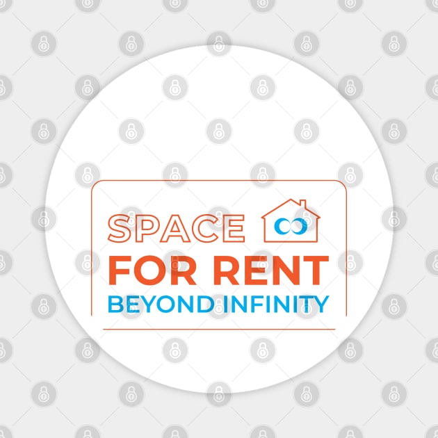 Space for Rent Beyond Infinity. Magnet by voloshendesigns